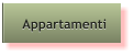 Appartamenti Appartamenti